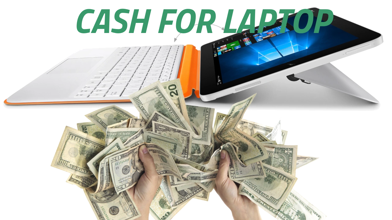 cash for laptop